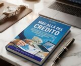 MÁS ALLÁ DEL CRÉDITO